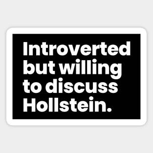 Introverted but willing to discuss Hollstein - Carmilla Magnet